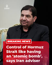 Control of Strait of Hormuz Is Like Nuclear Power, Says Adviser to Iran’s Supreme Leader