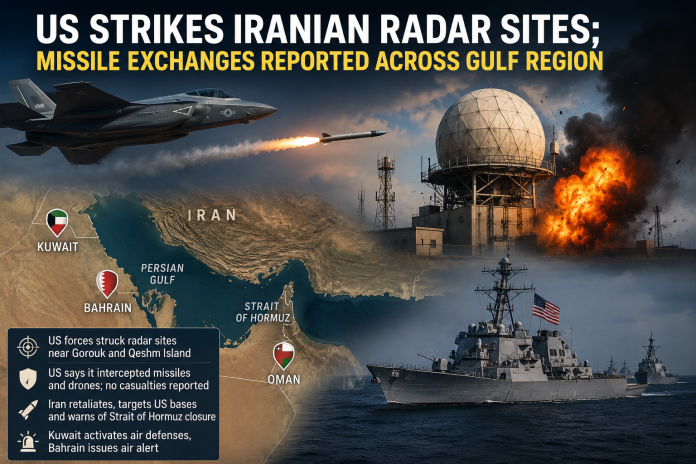 US Strikes Iranian Radar Sites; Missile Exchanges Reported Across Gulf Region